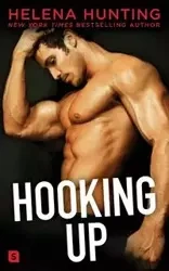 HOOKING UP (POD ORIGINAL) - Helena Hunting