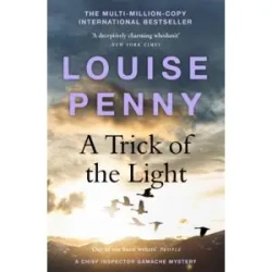 A Trick of the Light - Louise Penny