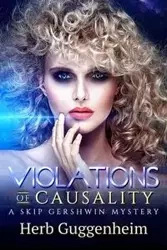 Violations of Causality - Herb Guggenheim