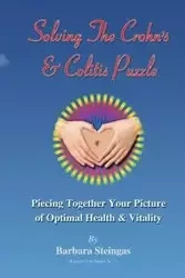Solving The Crohn's & Colitis Puzzle - Barbara Steingas