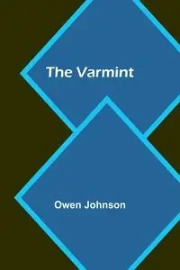 The Varmint - Johnson Owen