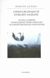 eBook Literaturoznawcze dyskursy możliwe - Danuta Ulicka