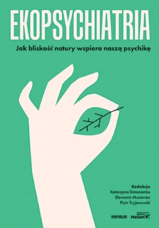 Ekopsychiatria - praca zbiorowa