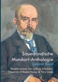 Mundartprosa von Ludwig Schröder, Friedrich Wilhelm Haase und Fritz Linde - Schröder Ludwig