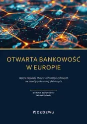 Otwarta bankowość w Europie - Dominik Sadłakowski, Michał Polasik