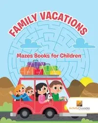 Family Vacations - Activity Crusades