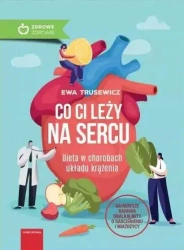 Co Ci leży na sercu? - Ewa Trusewicz
