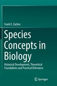 Species Concepts in Biology - Frank E. Zachos