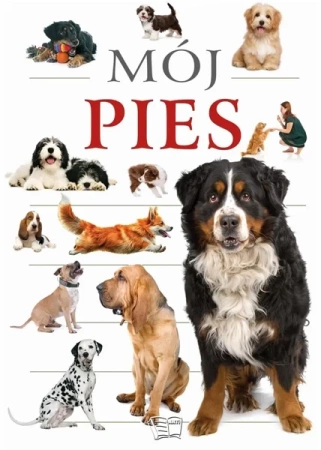 Mój pies - praca zbiorowa