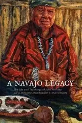 A Navajo Legacy - John Holiday