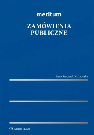 Meritum. Zamówienia publiczne - Irena Skubiszak-Kalinowska