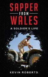 Sapper from Wales - Kevin Roberts