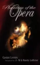 The Phantom of the Opera - Gaston Leroux