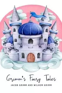 Grimm's Fairy Tales - Grimm