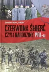 Czerwona śmierć, czyli narodziny PRL-u TW - Skarbimir Jaskółka Socha