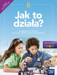 Technika SP 6 Jak to działa? Podr. 2025 - Lech Łabecki, Marta Łabecka