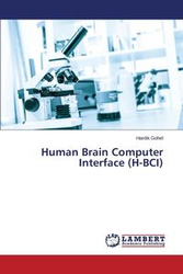 Human Brain Computer Interface (H-BCI) - Gohel Hardik
