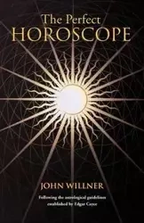 The Perfect Horoscope - John Willner
