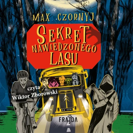 audiobook Sekret Nawiedzonego Lasu - Max Czornyj