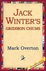Jack Winters' Gridiron Chums - Mark Overton