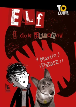 Elf i dom demonów - Marcin Pałasz, Katarzyna Kołodziej