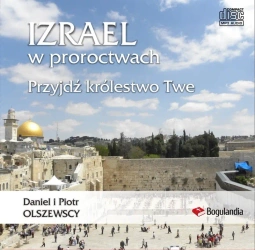 audiobook Izrael w proroctwach - P.D. Olszewscy