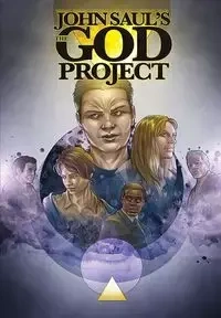 John Saul's The God Project - Saul John