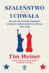 Szaleństwo i chwała - Tim Weiner, Jan Szkudliński