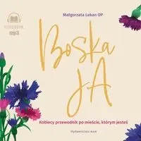 Boska Ja - Małgorzata Lekan