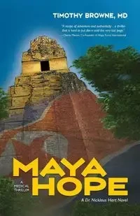 Maya Hope - Timothy TBD