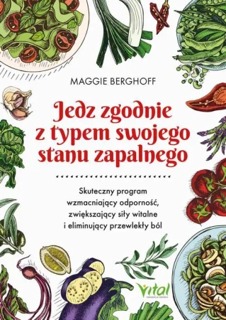 eBook Jedz zgodnie z typem swojego stanu zapalnego - Maggie Berghoff mobi epub