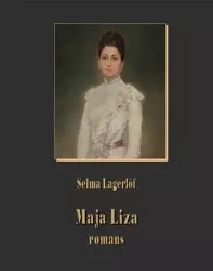 eBook Maja Liza. Romans - Selma Lagerlöf epub mobi