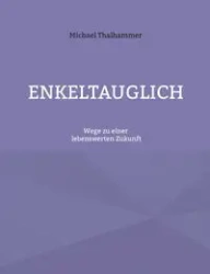 Enkelgerecht - Michael Thalhammer