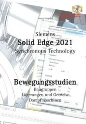 Solid Edge 2021 Bewegungsstudien - Engelke Hans-J.
