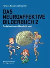 Das Neuroaffektive Bilderbuch 2 - Susan Hart