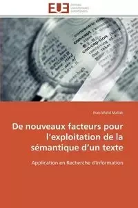 De nouveaux facteurs pour l exploitation de la sémantique d un texte - MALLAK-I