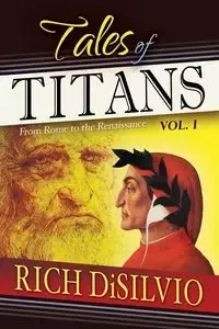 Tales of Titans - Rich DiSilvio