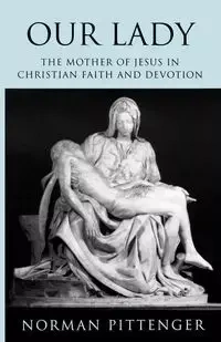 Our Lady - Norman Pittenger