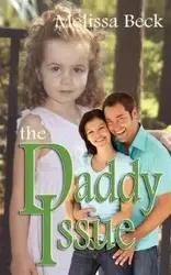 The Daddy Issue - Melissa Beck