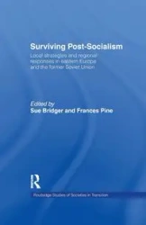 Surviving Post-Socialism - Bridger Sue
