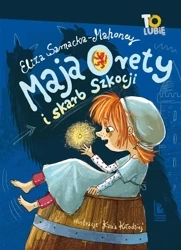 Maja Orety i skarb Szkocji - Eliza Sarnacka-Mahoney, Katarzyna Kołodziej