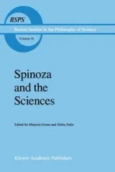 Spinoza and the Sciences - Grene Marjorie