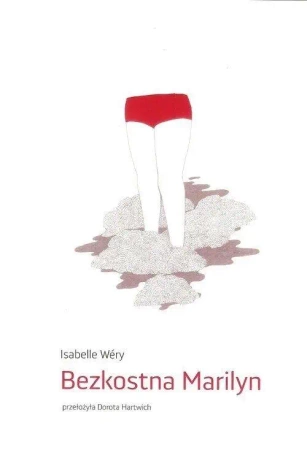 Bezkostna Marilyn - Isabelle Wery