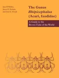 The Genus Rhipicephalus (Acari, Ixodidae) - B. Walker Jane