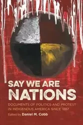 Say We Are Nations - Daniel M. Cobb