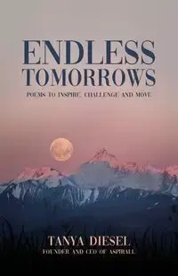 Endless Tomorrows - Tanya Diesel