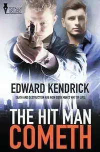The Hit Man Cometh - Kendrick Edward