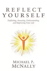 Reflect Yourself - McNally Michael P.