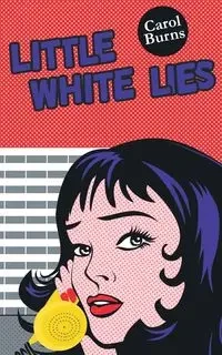 Little White Lies - Carol Burns