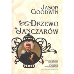 Drzewo janczarów - Jason Goodwin